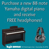 FREE Audio Technica headphones with any 88 note Yamaha Digital Piano Purchase