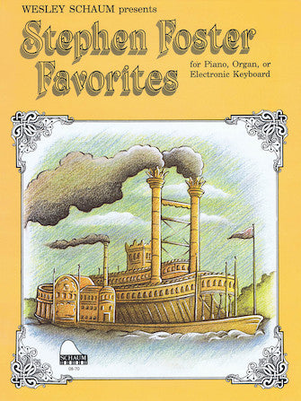 Stephen Foster Favorites - Schaum