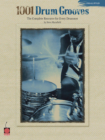 1001 Drum Grooves - The Complete Resource for Every Drummer - Mansfield
