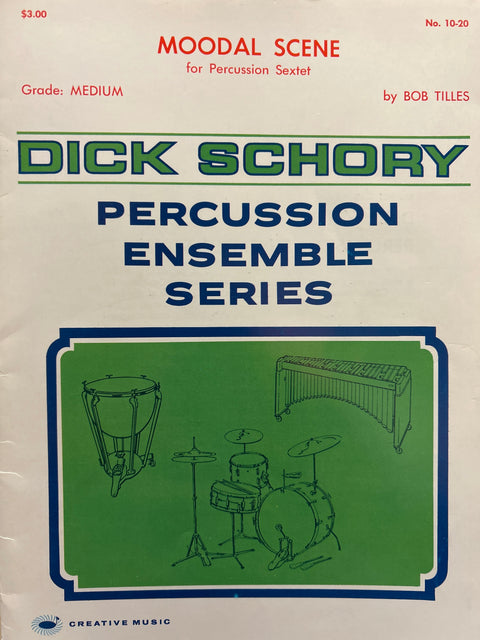 Moodal Scene for Percussion Sextet - Tilles / Schory