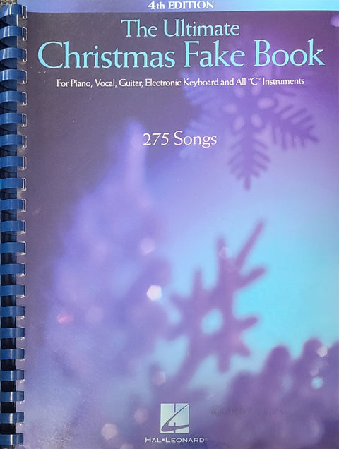 The Ultimate Christmas Fake Book - 4th Edition