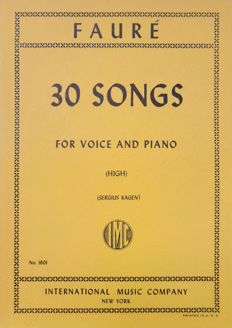 Faure: 30 Songs - Vocal - Faure/Kagen