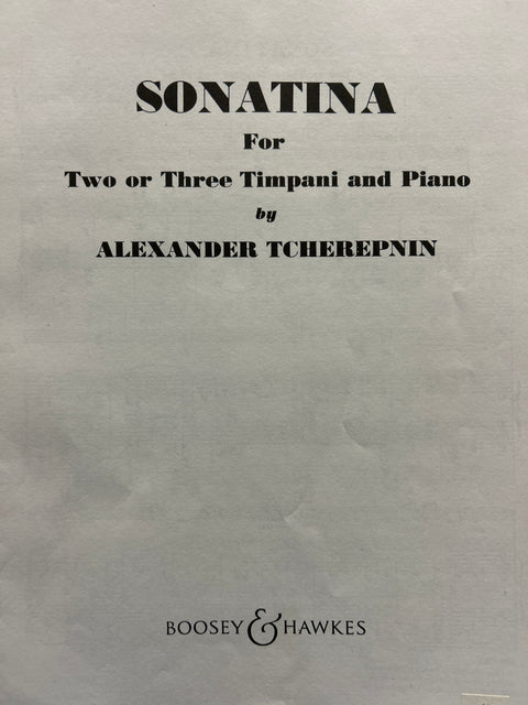 Sonatina for Two or Three Timpani and Piano - Tcherepnin