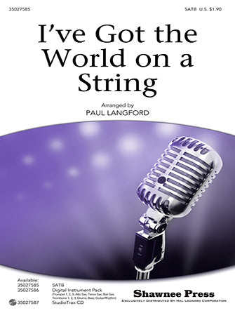 I've Got the Whole World on a String - SATB - Koehler / Arlen / Langford