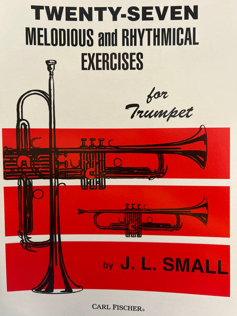 Twenty-Seven Melodious and Rhythmical Exercises for Trumpet - Small