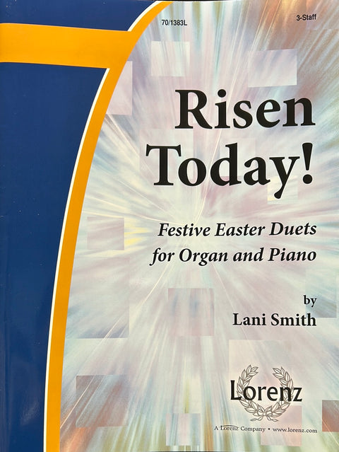 Risen Today! Organ & Piano Duets