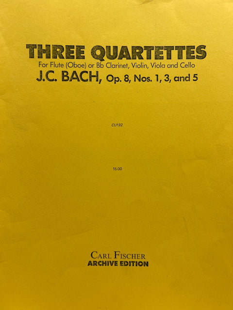 Three Quartettes for Flute (Oboe) or Bb Clarinet, Violin, Viola and Cello - Op. 8, Nos. 1, 3, and 5 - J.C. Bach