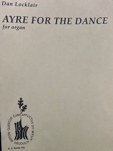 Ayre for the Dance - Organ - D. Locklair