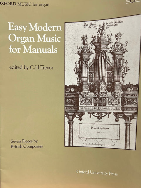 Easy Modern Organ Music for Manuals - C. H. Trevor