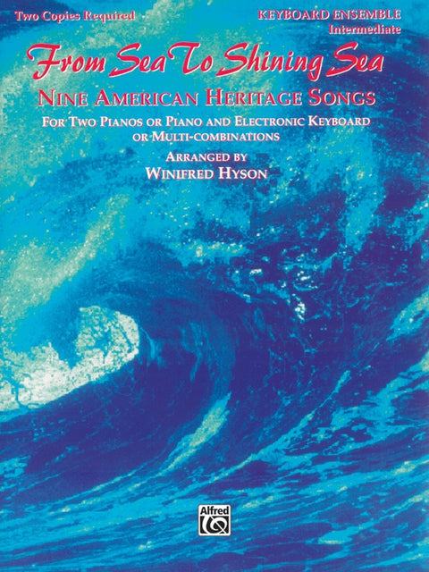 From Sea To Shining Sea - Piano Duo - Lawler/Hyson