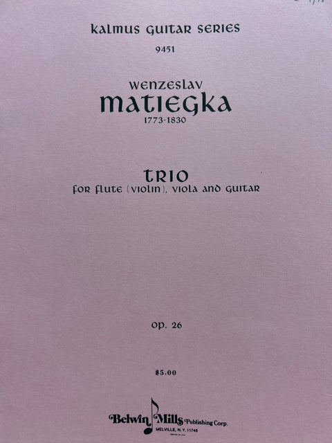 Trio for Flute (Violin), Viola and Guitar - Op. 26 - Kalmus Guitar Series - Matiegka