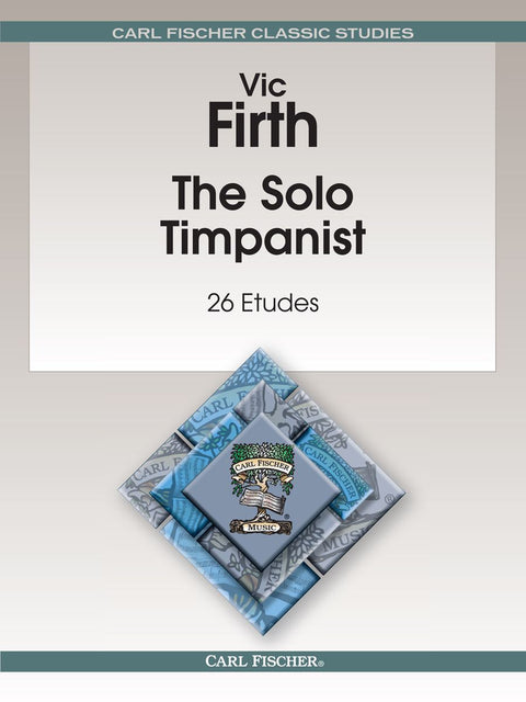 The Solo Timpanist - 26 Etudes - Vic Firth