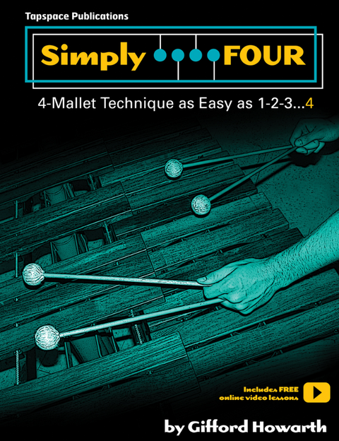 Simply Four 4 - Mallet Technique as Easy as 1-2-3...4 - Howarth