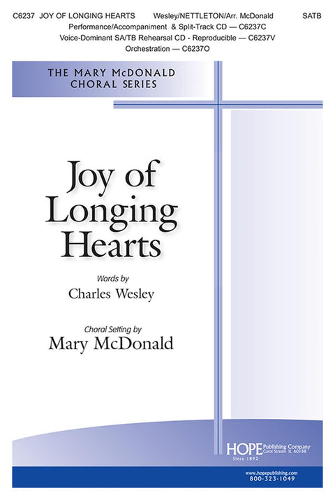 Joy of Longing Hearts - SATB - Wesley / McDonald