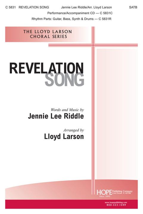 Revelation Song - SATB - Riddle / Larson