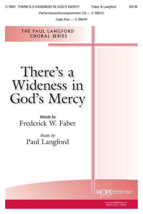 There's A Wideness in God's Mercy - SATB - Faber / Langford
