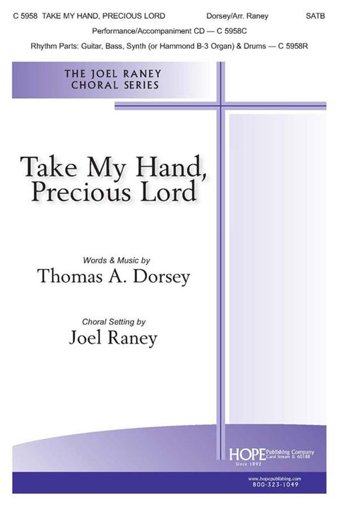 Take My Hand, Precious Lord - SATB - Dorsey / Raney