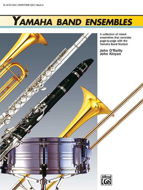 Yamaha Band Ensembles Book 2 Eb Alto Saxophone