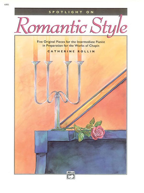 Spotlight on Romantic Style - Piano - C. Rollin