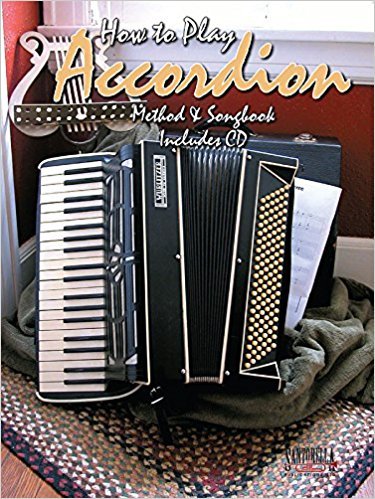 How to Play Accordion - Method and Songbook
