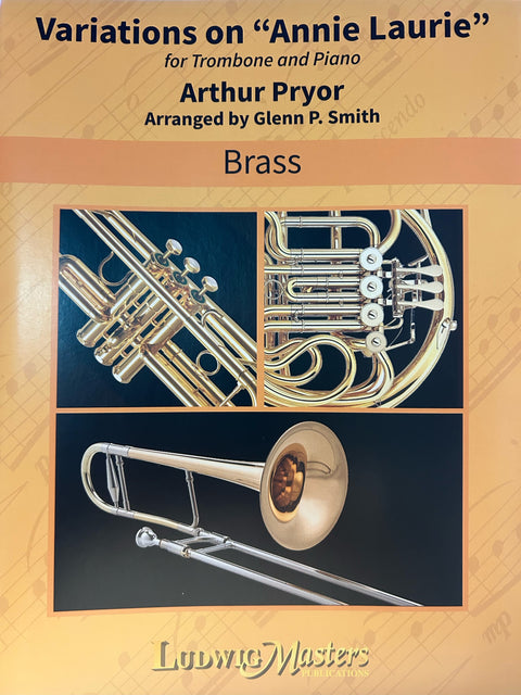 Variations on "Annie Laurie" - Trombone - Pryor / Smith
