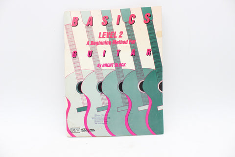 Basics by Brent Block Level 2 A Beginning Method for Guitar Book- Belwin Mills