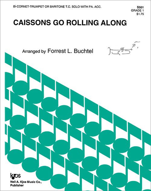 The Caissons Go Rolling Along for Trumpet - Buchtel