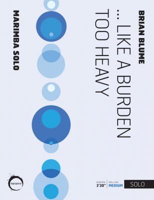 Like a Burden Too Heavy - Blume