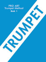 Pro Art Trumpet Method - Book 1 - Benham