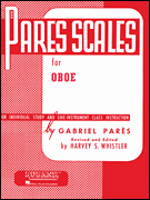 Pares Scales for Oboe - For Individual Study and Like-Instrument Class Instruction - Pares/Revised and Edited by Whistler - H & H Music