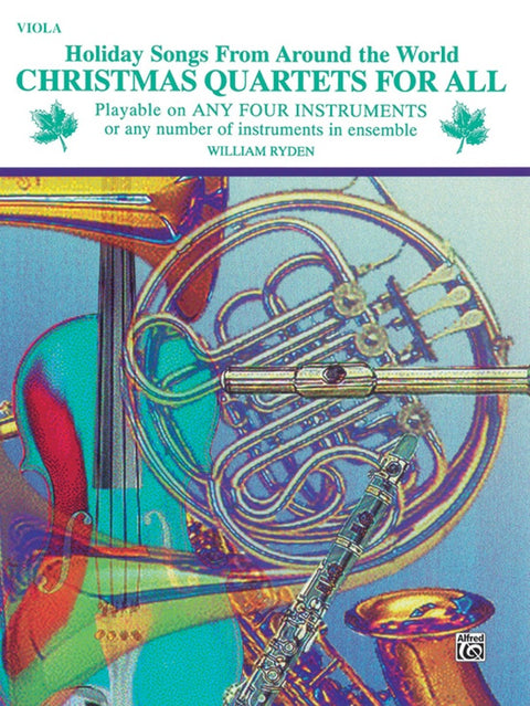 Christmas Quartets for All: Holiday Songs from around the World