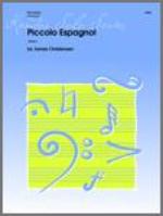 Piccolo Espagnol - Grade 6 - Christensen