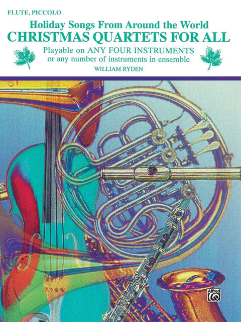 Christmas Quartets for All: Holiday Songs from around the World
