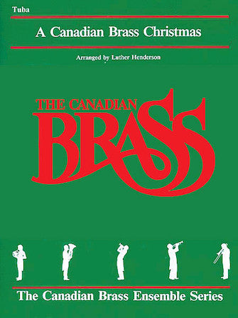 A Canadian Brass Christmas - L. Henderson - H & H Music