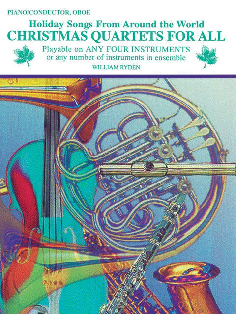 Christmas Quartets for All: Holiday Songs from around the World