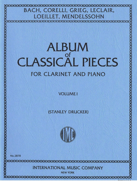 Album of Classical Pieces for Clarinet and Piano - Volume I - Drucker