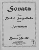 Sonata from Bankel Sangerlieder for Brass Quintet (1684) - Anonymous