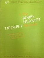 1. The Bobby Herriot Trumpet Methods - Lessons with the Artist Series - Herriot/McDunn/Rusch - H & H Music