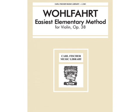 Easiest Elementary Method for Violin, Op. 38 - Wolfahrt