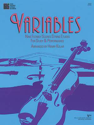 Variables: Nine Flexibly Scored Strings Etudes For Study & Performance