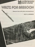 Waltz for Bassoon - Johnson