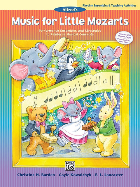 Music for Little Mozarts (Rhythm Ensembles & Teaching Activities)