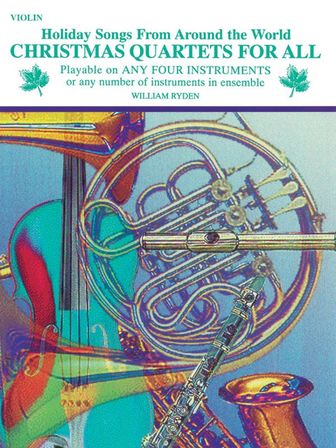 Christmas Quartets for All: Holiday Songs from around the World