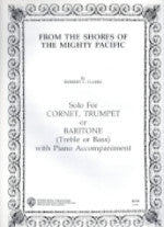From the Shores of the Mighty Pacific - Trumpet - Clarke