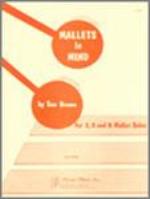 Mallets in Mind for 2, 3 and 4 Mallet Solos - Brown