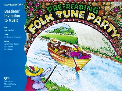 Bastiens' Invitation to Music: Pre-Reading Folk Tune Party