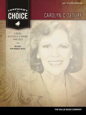 Composer's Choice - Carolyn C. Setliff