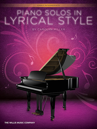 Piano Solos in Lyrical Style - Miller