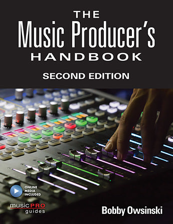 The Music Producer's Handbook 2nd Ed