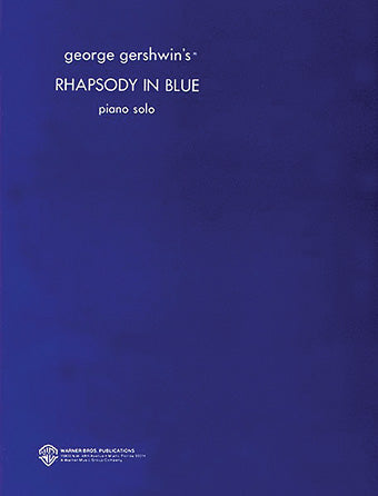 George Gershwin – Rhapsody in Blue (Original)